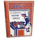 CZARNOTA- KUCHNIA JARSKA wyd. Lwów 1908r.