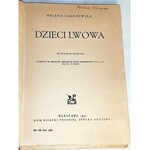 ZAKRZEWSKA - DZIECI LWOWA wyd. 1931 ryciny Molly Bukowska