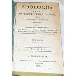 JAROCKI - ZOOLOGIIA czyli zwierzętopismo ogólne T. 1-6. Warszawa 1821-1838 RYCINY
