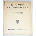 KONOPNICKA - O JANKU WĘDROWNICZKU wyd.1938r. rys. Antoni Gawiński