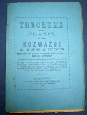 Umsichtige und effiziente Rettung von Kranken - Sterbebegleitung - Trost für Sterbende. Zur Information der Priester 1871