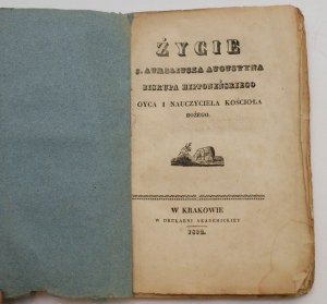 Życie S. Augustyna oyca i nauczyciela Kościoła bożego 1832