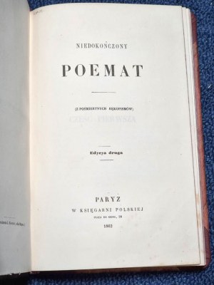 Z. Krasiński, Nedokončená báseň, Paříž 1862
