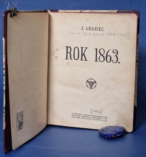 GRABIEC J. - ROK 1863 (Januaraufstand) Wyd. 1913