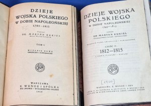 Dzieje wojska polskiego w dobie napoleońskiej 1795-1815, gen. Kukiel 1918