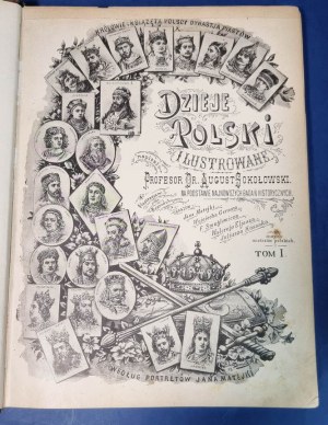A. SOKOŁOWSKI, Dzieje Polski Ilustrowane 1899, 5 tomów, komplet.