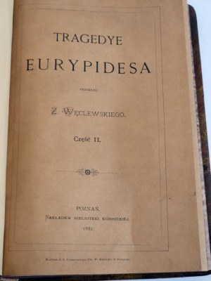 Eurípidovy tragédie, svazky 1-3 [komplet], Poznaň 1881