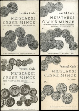 Cach František - Nejstarší české mince, t. I-IV, Praha 1970-1982