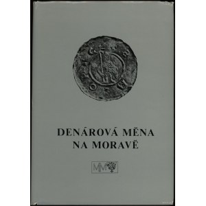 Sejbal Jiří - Denárová Měna na Moravě. Sborník prací z III. numismatického symposia 1979: Ekonomicko-peněžní situace na ...
