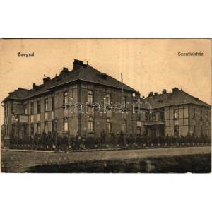 1919 Szeged, Szemkórház. Grünwald Herman kiadása