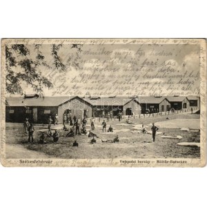 1915 Székesfehérvár, Katonai barakkok (Rb)