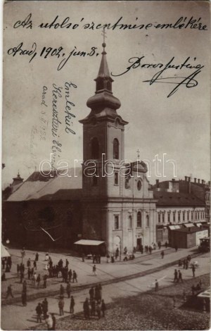 1902 Arad, A régi Minorita templom a lebontás előtt, az utolsó szentmise emlékére ...