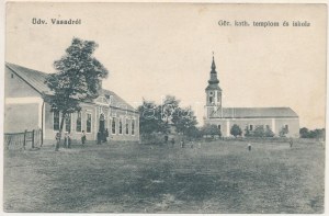 Érvasad, Vasad (Bihár); Görög katolikus templom és iskola / Greek Catholic church and school (fl) + 