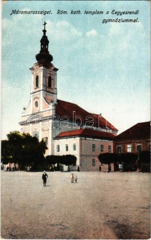 Máramarossziget, Sighetu Marmatiei; Római katolikus templom, Kegyesrendi gimnázium / Katholische Kirche...