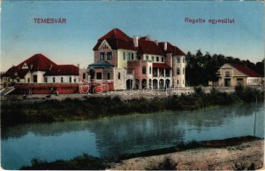 Temesvár, Temešvár; Regatta egyesület / veslársky a plachtársky klub