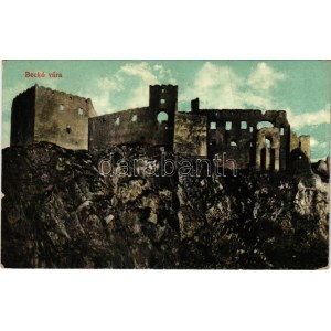 1914 Beckó, Beczkó, Beckov ; Beckó vára. Brück Gyula felvétele és kiadása / Hrad Beckov / ruines du château (fa...