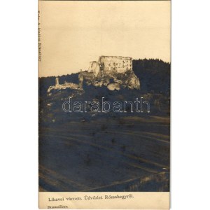 Likavka, Likava (Rózsahegy, Ruzomberok); Likavai várrom. Kohn A. kiadása / Likavsky hrad / castle ruins...