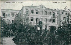 1912 Mali Losinj, Lussinpiccolo; Cigale, Dr. Hajós szanatórium / Kuranstalt / Cikat, sanatorium spa (EK...