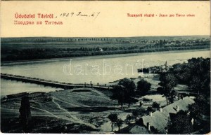 1909 Tital, Tisza parti részlet, hajóhíd. W. L. Bp. 2322. / Riva del fiume Tisa, ponte di barche