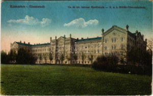 1916 Kismarton, Eisenstadt ; Cs. és kir. katonai főreáliskola. Josef Popper kiadása / K.u. königl...