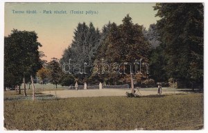 1912 Tarcsafürdő, Bad Tatzmannsdorf; park és teniszpálya. Stern J. fényképész kiadása / Tennisplatz, Sport (EK...