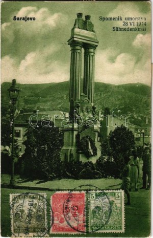 1918 Sarajevo, Spomenik umorstva 28. VI. 1914 / Sühnedenkmal ...