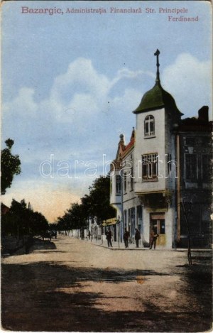 1918 Dobrič, Bazargic (Rumunsko v rokoch 1913-1940); Administratia Financiara, Strada Principele Ferdinand ...