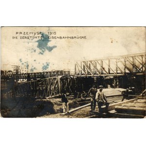 1915 Przemysl, Die Zerstörte Eisenbahnbrücke / WWI military, destroyed railway bridge. photo (fa)