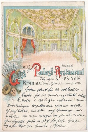 1901 Wroclaw, Breslau; Gruss aus dem Palast-Restaurant & Festsäle. Neue Schweidnitzerstr. No. 16. ...
