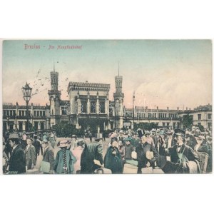 1907 Breslavia, Breslau; Am Hauptbahnhof. Verl. Max Friedländer / alla stazione ferroviaria - montaggio (Rb...