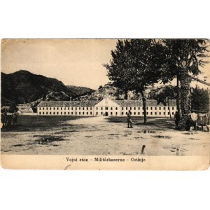 1918 Cetinje, Cettinje, Cettigne; Vojni stan / Militärkaserne / military barracks + K.u.k..