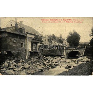 1908 Wildenthal (Eibenstock), Catastrofe dell'Hochwasser del 7 agosto. Agosto 1908...