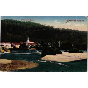Piedimonte del Calvario, Podgora am Isonzo; řeka Soca. Weltkrieg 1914/15. (fl)