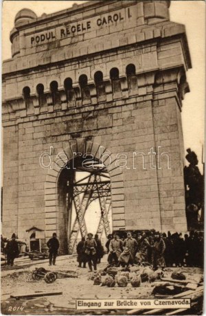 1917 Cernavoda, Cerna Voda, Csernavoda; Podul Regele Carol I., Eingang zur Brücke von Czernavoda / ingresso del ponte...