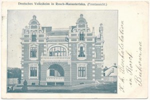 1918 Chernivtsi, Czernowitz, Cernauti, Csernyivci (Bucovina, Bukowina); Deutsches Volksheim in Rosch-Manasteriska ...