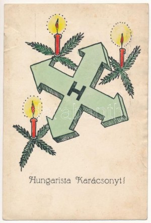 1938 Hungarista Karácsonyt! A Magyar Hungarista Mozgalom nyilaskeresztes üdvözlete, propaganda ...