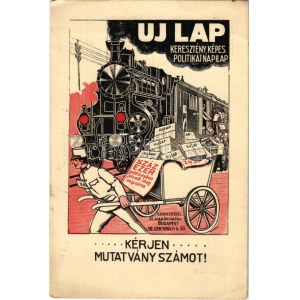 Új Lap - Keresztény képes politikai napilap reklámja. Kérjen Mutatványszámot ! Budapest, Szentkirályi utca 30. ...