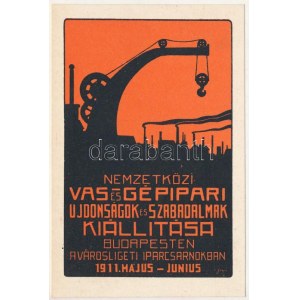 1911 Nemzetközi Vas és Gépipari újdonságok és szabadalmak kiállítása Budapesten a Városligeti Iparcsarnokban. Reklám ...