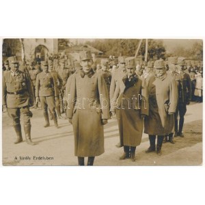 Un király (IV. Károly) Erdélyben / Militare austro-ungarico della prima guerra mondiale, Carlo I d'Austria in Transilvania. Foto. Br...