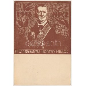 2. listopadu 1938. - Vitéz Nagybányai Horthy Miklós. Fametszet / dřevoryt s: Harmos K. + 1938 Komárom visszatért So. Stp (fl...