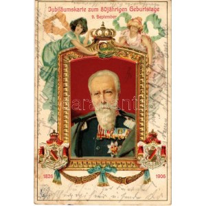 1826-1906 Jubiläumskarte zum 80-jährigen Geburtstage. Großherzog Friedrich I. von Baden / Frederick I...