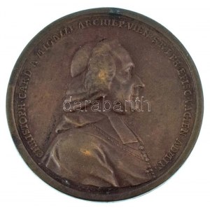 Habsburger Birodalom 1772. Migazzi Kristóf Antal / A Váci Székesegyház felszentelése bronz emlékérem. CHRISTOPH. KARTE...