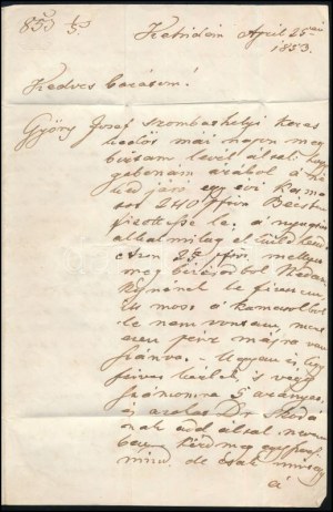 1853 Deák Ferenc (1803-1876) államférfi, miniszter autográf levele Kehidai birtokáról Bécsbe. A címzett Kis(s...