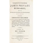 [Kelemen Imre (1745-1819)] Emericus Kelemen : Institutiones juris privati Hungarici...