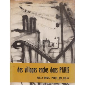 Ronis, Willy - Mac Orlan, Pierre: Belleville et Ménilmontant...