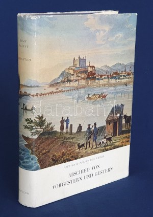 Pálffy, Paul graf von Erdőd: Abschied von Vorgestern und Gestern. (Dedikált.) Stoccarda, (1961). Schuler Verlag ...