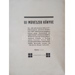 (Kassák Lajos - Moholy-Nagy László): Uj művészek könyve. (Vienna, 1922. Verlag Julius Fischer.) [8] p. + 44 t. ...