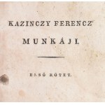 Kazinczy Ferencz: - - munkáji. Szép literatúra. I-IX. Kötet. I. kötet. Pest, 1814, Trattner János Tamás, 2 p. +1 ...