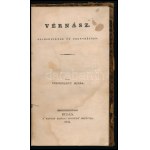 Vörösmarty Mihál[y]: Vérnász. Szomorújáték öt felvonásban. Eredeti játékszín. Első kötet. Buda, 1834.,A...