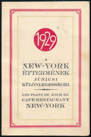 1929 A New-York éttermének júniusi különlegességei, irredenta menükártya Nagy-Magyarország ábrázolással és 